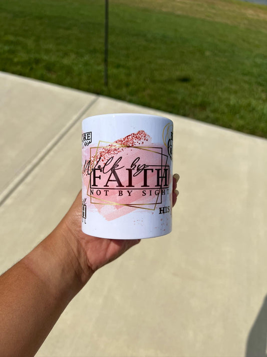 Walk by Faith Mug